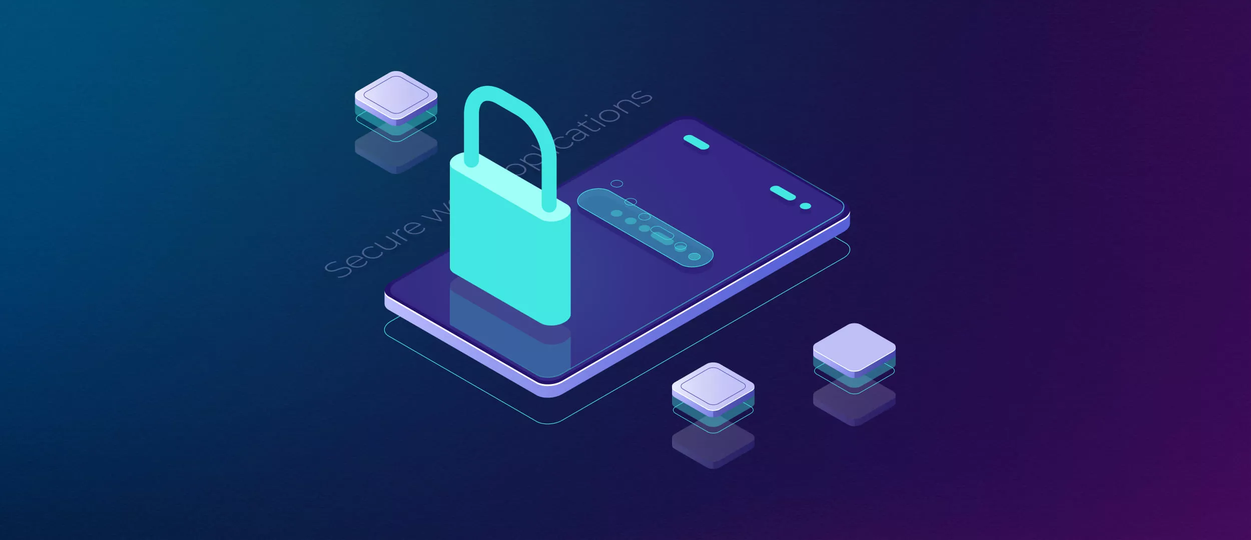 How to Secure Web Applications: Best Practices and Strategies